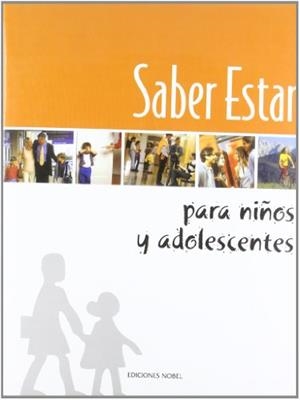 SABER ESTAR PARA NIÑOS Y ADOLESCENTES | 9788489770249 | Llibreria La Gralla | Librería online de Granollers