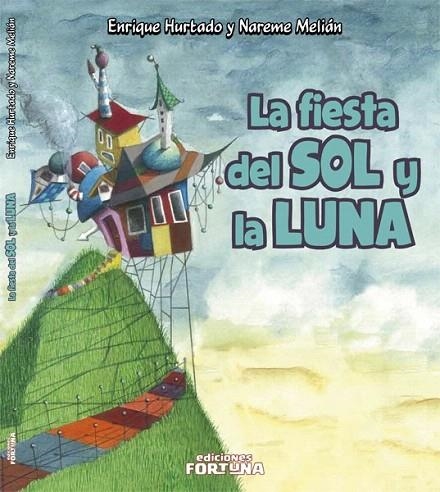 FIESTA DEL SOL Y LA LUNA, LA | 9788493863456 | HURTADO LÓPEZ, ENRIQUE / MELIÁN MAHUGO, NAREME | Llibreria La Gralla | Librería online de Granollers