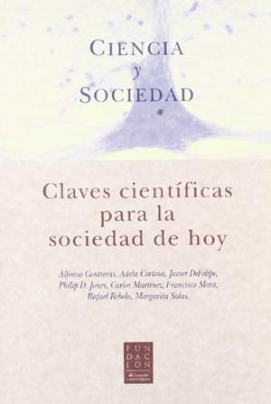 CIENCIA Y SOCIEDAD. CLAVES CIENTIFICAS PARA LA SOCIEDAD DE H | 9788484591337 | VV.AA | Llibreria La Gralla | Librería online de Granollers