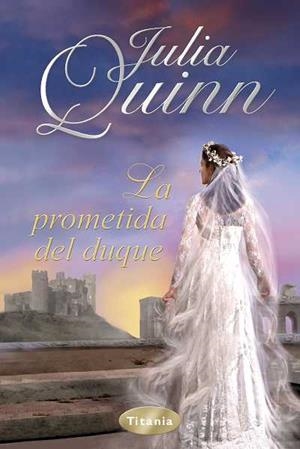 PROMETIDA DEL DUQUE, LA | 9788492916238 | QUINN, JULIA | Llibreria La Gralla | Librería online de Granollers