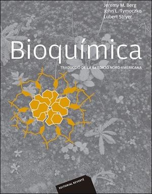 BIOQUIMICA (6ª EDICIO EN CATALA) | 9788429176018 | BERG, JEREMY M. / TYMOCZKO, JOHN L. /STRYER,LUBERT | Llibreria La Gralla | Librería online de Granollers