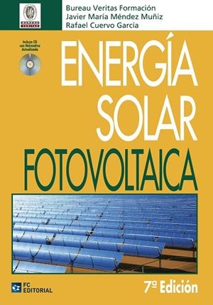 ENERGÍA SOLAR FOTOVOLTAICA (7ª EDICIÓN) | 9788492735778 | VERITAS, BUREAU I D'ALTRES | Llibreria La Gralla | Librería online de Granollers