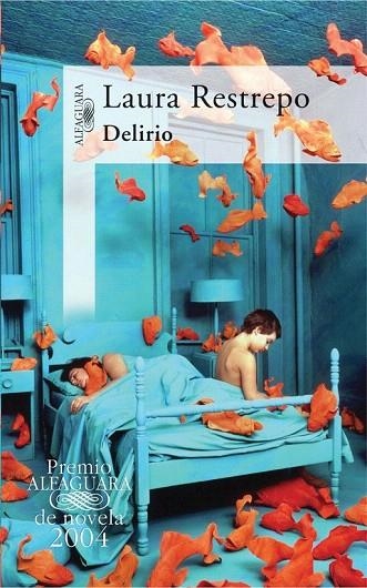 DELIRIO (PREMIO ALFAGUARA 2004) | 9788420401751 | RESTREPO, LAURA | Llibreria La Gralla | Librería online de Granollers