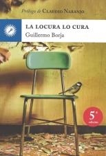 LOCURA, LA. MANIFIESTO PSICOTERAPEUTICO | 9788492393336 | BORJA, GUILLERMO | Llibreria La Gralla | Librería online de Granollers