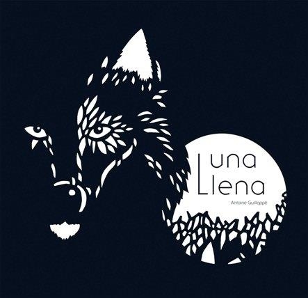 LUNA LLENA | 9788479429218 | GUILLOPPE, ANTOINE | Llibreria La Gralla | Librería online de Granollers