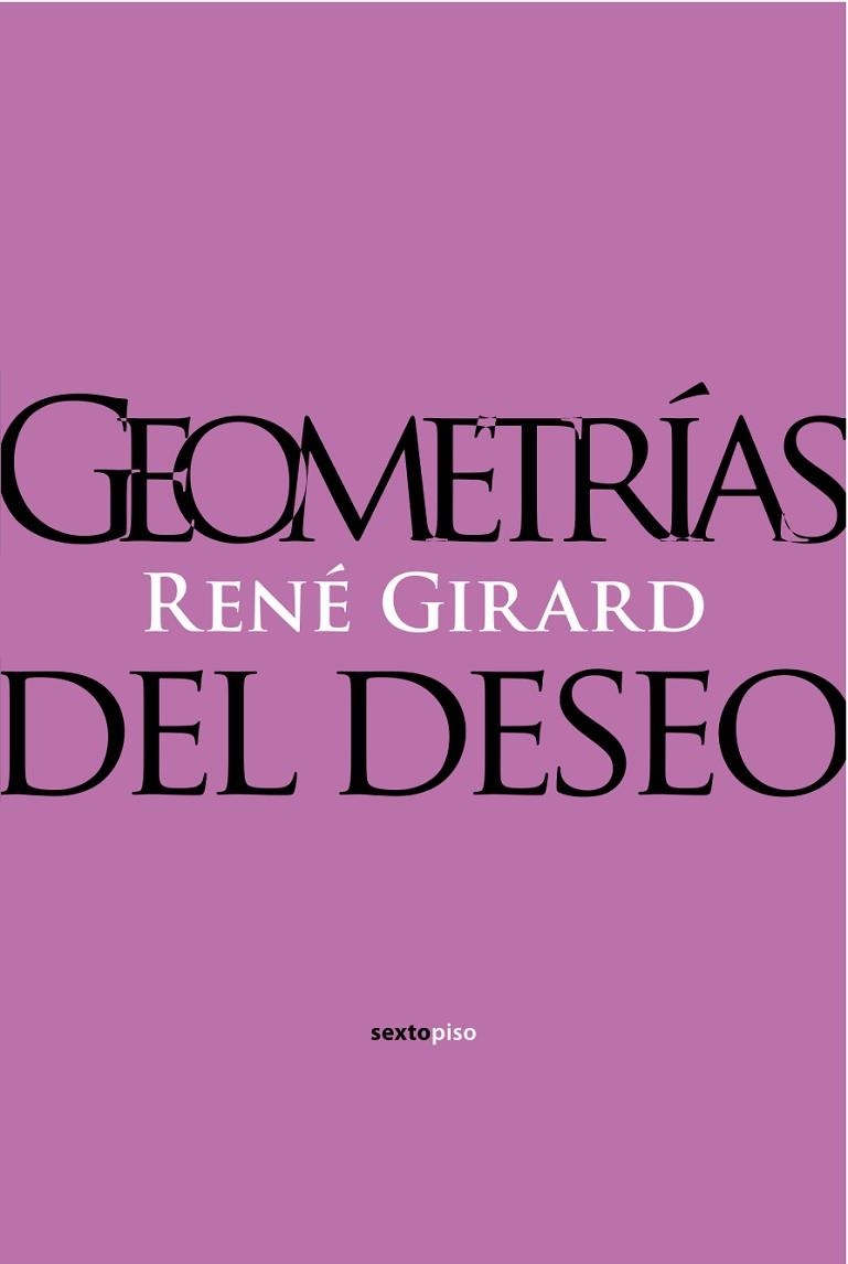 GEOMETRIAS DEL DESEO | 9788496867857 | GIRARD, RENE | Llibreria La Gralla | Llibreria online de Granollers