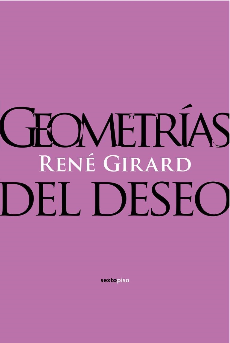GEOMETRIAS DEL DESEO | 9788496867857 | GIRARD, RENE | Llibreria La Gralla | Librería online de Granollers
