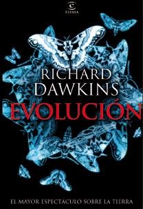 EVOLUCION. EL MAYOR ESPECTACULO SOBRE LA TIERRA | 9788467031430 | DAWKINS, RICHARD | Llibreria La Gralla | Librería online de Granollers