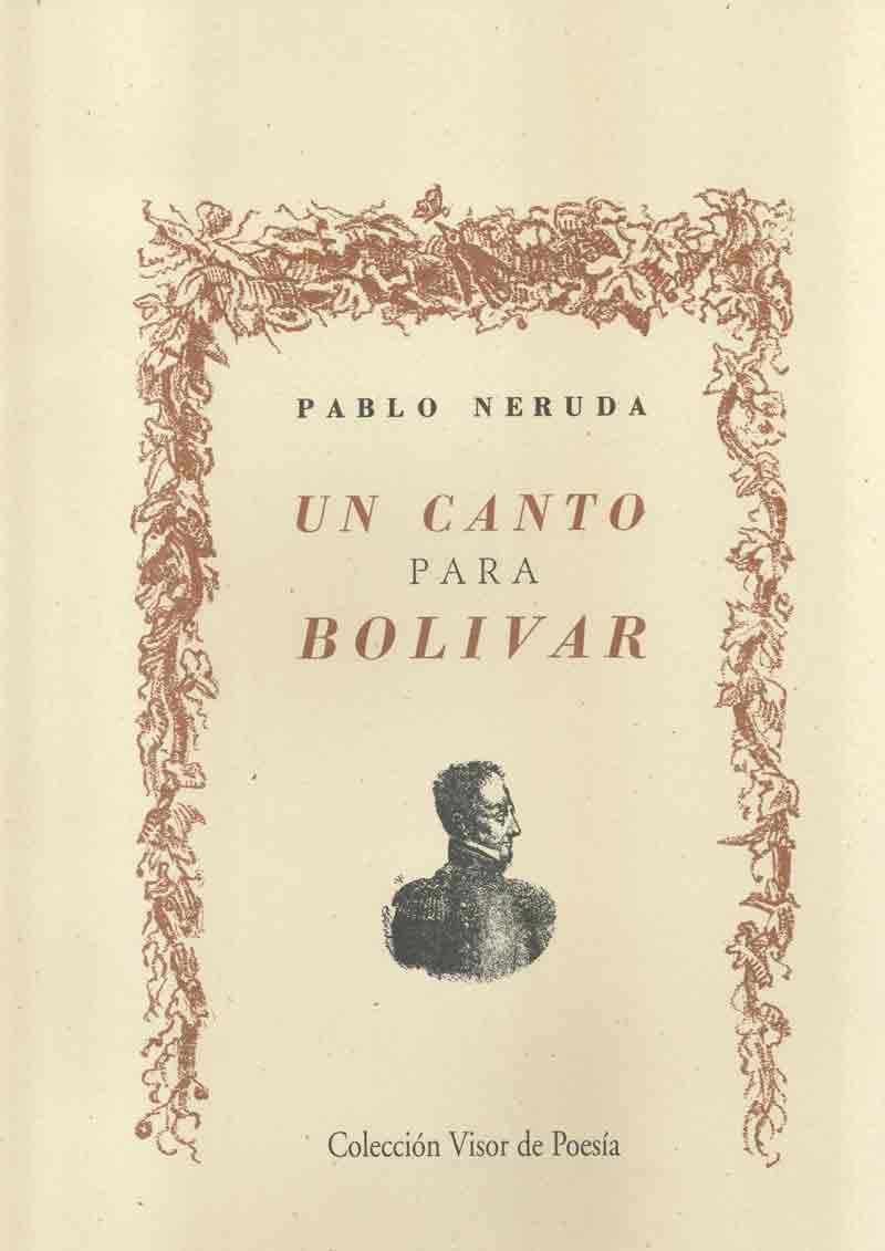 CANTO PARA BOLIVAR, UN (ED. FACSIMIL) | 9788475229065 | NERUDA, PABLO | Llibreria La Gralla | Llibreria online de Granollers