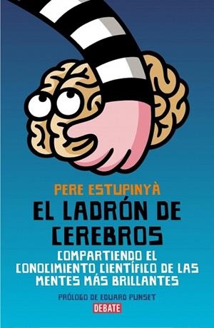 LADRÓN DE CEREBROS, EL | 9788483068892 | ESTUPINYA, PERE | Llibreria La Gralla | Llibreria online de Granollers