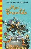 MINI BRUNILDA (BRUJA BRUNILDA) | 9788498015669 | OWEN, LAURA | Llibreria La Gralla | Llibreria online de Granollers