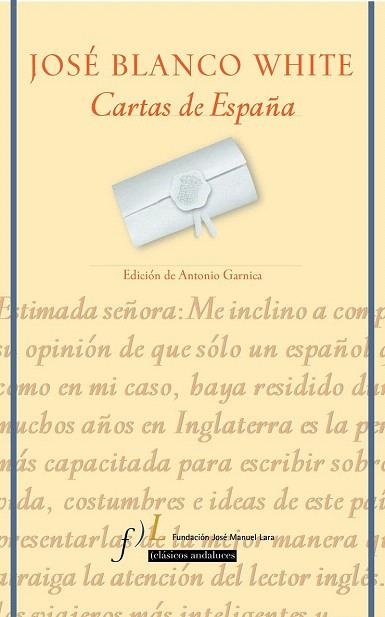 CARTAS DE ESPAÑA | 9788496152311 | BLANCO WHITE, JOSE | Llibreria La Gralla | Librería online de Granollers