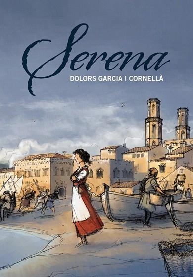 SERENA (EN CATALÀ...) | 9788466130257 | GARCIA, DOLORS | Llibreria La Gralla | Llibreria online de Granollers