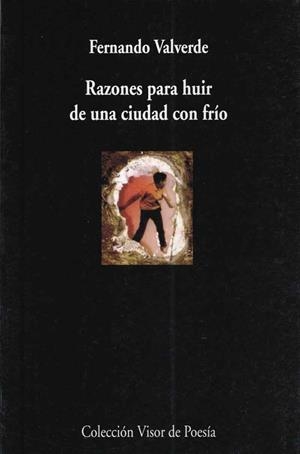 RAZONES PARA HUIR DE UNA CIUDAD CON FRIO (VP 556) | 9788475225562 | VALVERDE, FERNANDO | Llibreria La Gralla | Librería online de Granollers