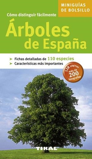 ÁRBOLES DE ESPAÑA (MINIGUÍAS DE BOLSILLO) | 9788492678365 | VARIOS AUTORES | Llibreria La Gralla | Llibreria online de Granollers