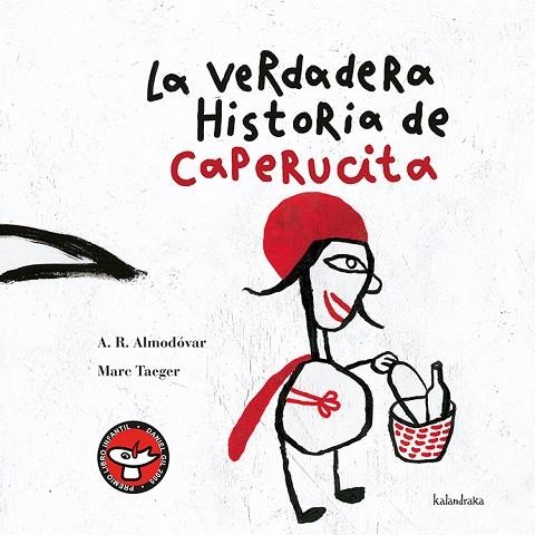 VERDADERA HISTORIA DE CAPERUCITA, LA | 9788493375591 | ALMODOVAR, A.R. / TAEGER, MARC | Llibreria La Gralla | Librería online de Granollers
