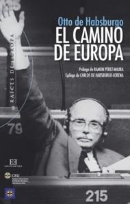 CAMINO DE EUROPA, EL  | 9788499201177 | HABSBURGO, OTTO DE | Llibreria La Gralla | Llibreria online de Granollers
