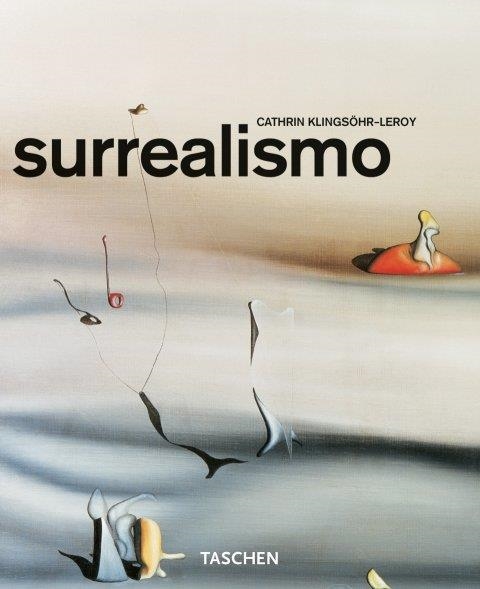 SURREALISMO | 9783822823071 | KLINGSOHR-LEROY, CATHRIN | Llibreria La Gralla | Librería online de Granollers