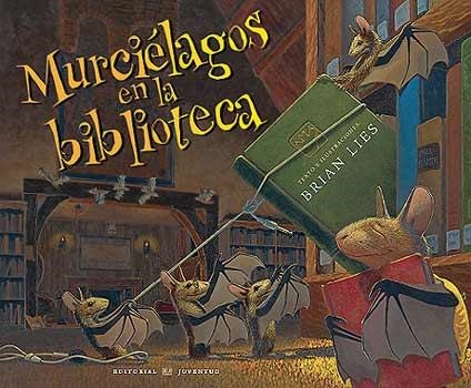 MURCIELAGOS EN LA BIBLIOTECA | 9788426137258 | LIES, BRIAN | Llibreria La Gralla | Librería online de Granollers