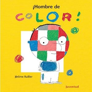 HOMBRE DE COLOR | 9788426133571 | RUILLIER, JEROME | Llibreria La Gralla | Llibreria online de Granollers