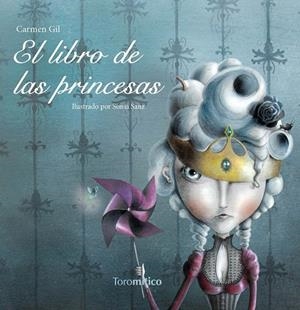 LIBRO DE LAS PRINCESAS, EL | 9788496947856 | GIL, CARMEN | Llibreria La Gralla | Llibreria online de Granollers