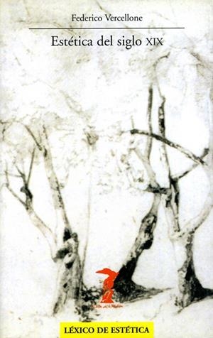 ESTETICA DEL SIGLO XIX (BALSA MEDUSA-138) | 9788477746386 | VERCELLONE, FEDERICO | Llibreria La Gralla | Librería online de Granollers