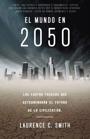 MUNDO EN EL 2050, EL | 9788483061404 | SMITH, LAURENCE C. | Llibreria La Gralla | Librería online de Granollers