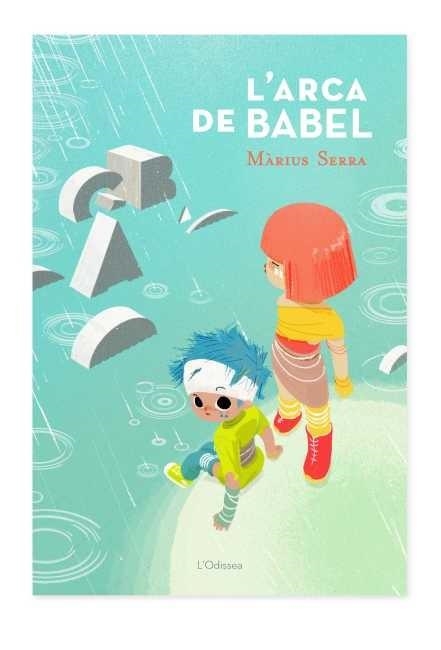 ARCA DE BABEL, L' | 9788499328034 | SERRA, MARIUS | Llibreria La Gralla | Llibreria online de Granollers