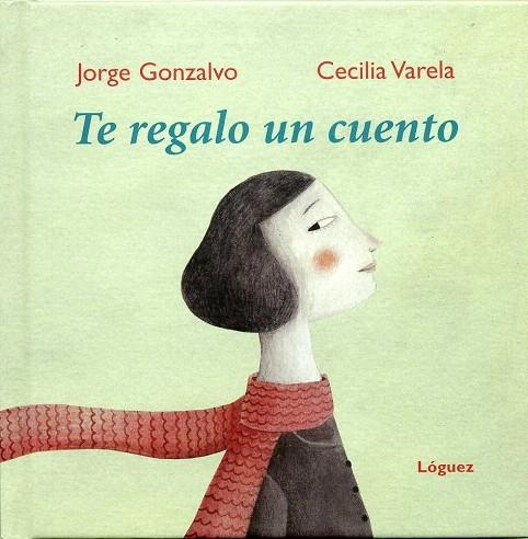 TE REGALO UN CUENTO | 9788496646384 | GONZALVO, JORGE | Llibreria La Gralla | Llibreria online de Granollers