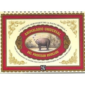 ANIMALARIO UNIVERSAL DEL PROFESOR REVILLOD | 9789681670481 | SAEZ CASTAN, JAVIER / MURUGARREN, MIGUEL | Llibreria La Gralla | Llibreria online de Granollers