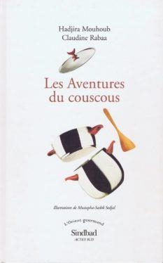 AVENTURAS DEL CUSCÚS, LAS | 9788496327078 | MOUHOUD, HADJIRA/RABAA, CLAUDINE | Llibreria La Gralla | Llibreria online de Granollers