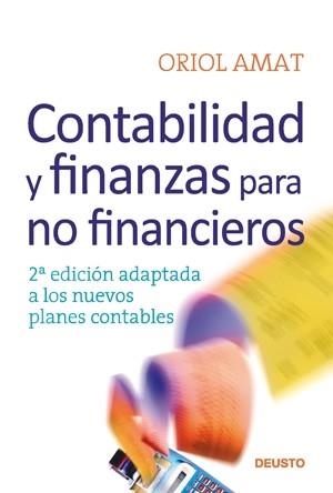 CONTABILIDAD Y FINANZAS PARA NO FINANCIEROS (2ª ED) | 9788423426713 | AMAT, ORIOL | Llibreria La Gralla | Librería online de Granollers