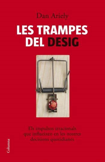 TRAMPES DEL DESIG, LES | 9788466408608 | ARIELY, DAN | Llibreria La Gralla | Librería online de Granollers
