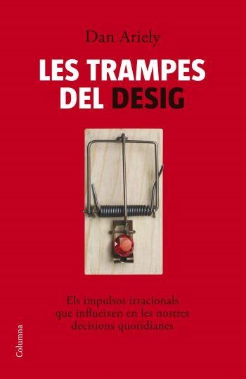 TRAMPES DEL DESIG, LES | 9788466408608 | ARIELY, DAN | Llibreria La Gralla | Llibreria online de Granollers