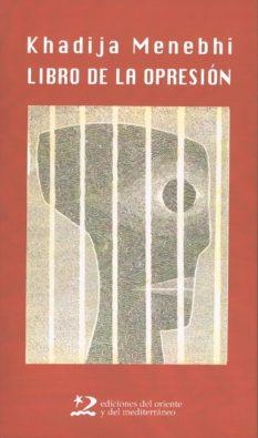 LIBRO DE LA OPRESION | 9788496327061 | MENEBHI, KHADIJA | Llibreria La Gralla | Llibreria online de Granollers
