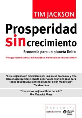 PROSPERIDAD SIN CRECIMIENTO | 9788498883817 | JACKSON, TIM | Llibreria La Gralla | Librería online de Granollers