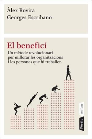 BENEFICI, EL | 9788498091540 | ROVIRA, ALEX; ESCRIBANO, GEORGES | Llibreria La Gralla | Llibreria online de Granollers