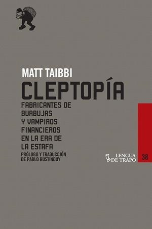 CLEPTOPÍA | 9788483811146 | TAIBBI, MATT | Llibreria La Gralla | Llibreria online de Granollers