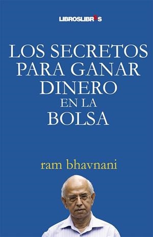 SECRETOS PARA GANAR DINERO EN LA BOLSA | 9788496088665 | BHAVNANI, RAM | Llibreria La Gralla | Llibreria online de Granollers