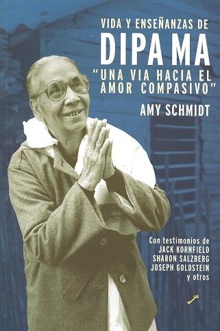 VIDA Y ENSEÑANZAS DE DIPA MA | 9788495496454 | SCHMIDT, AMY | Llibreria La Gralla | Librería online de Granollers