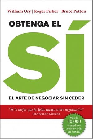 OBTENGA EL SÍ. EL ARTE DE NEGOCIAR SIN CEDER | 9788498751079 | URY, WILLIAM | Llibreria La Gralla | Librería online de Granollers