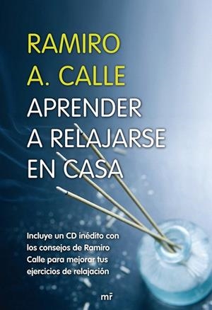 APRENDER A RELAJARSE EN CASA | 9788427033115 | CALLE, RAMIRO A. | Llibreria La Gralla | Librería online de Granollers