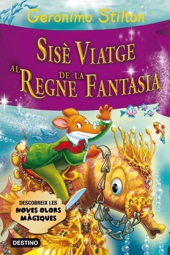 SISÈ VIATGE AL REGNE DE LA FANTASIA (GERONIMO STILTON) | 9788499325552 | STILTON, GERONIMO | Llibreria La Gralla | Librería online de Granollers