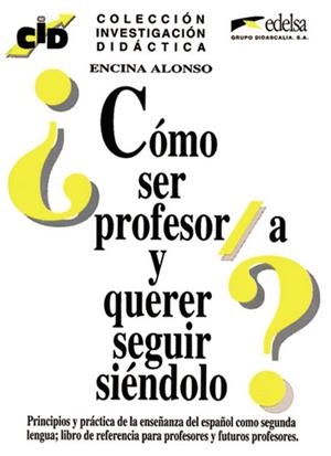 COMO SER PROFESORA Y QUERER SEGUIR SIENDOLO | 9788477110712 | ALONSO ARIJA, ENCINA | Llibreria La Gralla | Llibreria online de Granollers