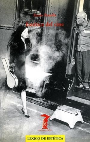 ESTETICA DEL CINE (BALSA MEDUSA 142) | 9788477746423 | PEZZELLA, MARIO | Llibreria La Gralla | Librería online de Granollers