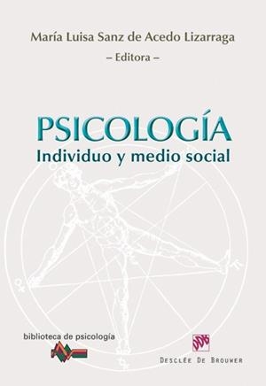 PSICOLOGÍA. INDIVIDUO Y MEDIO SOCIAL | 9788433025609 | SANZ DE ACEDO LIZARRAGA, Mª LUISA/POLLÁN RUFO, MILAGROS/CASANOVA LAMOUTTE, ELSA/AMIGOT LEACHE, PATRI | Llibreria La Gralla | Librería online de Granollers