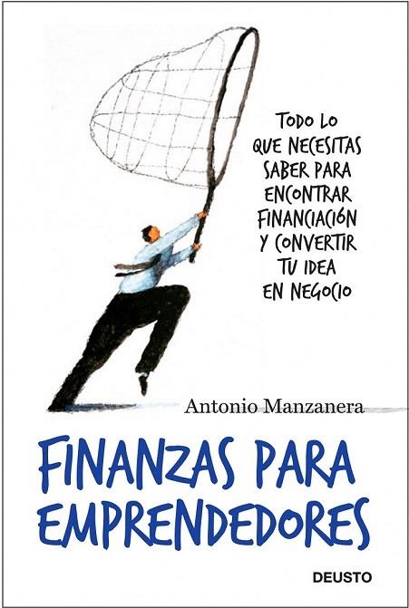 FINANZAS PARA EMPRENDEDORES | 9788423427833 | MANZANERA, ANTONIO | Llibreria La Gralla | Llibreria online de Granollers