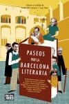 PASEOS POR LA BARCELONA LITERARIA | 9788483076491 | Llibreria La Gralla | Llibreria online de Granollers