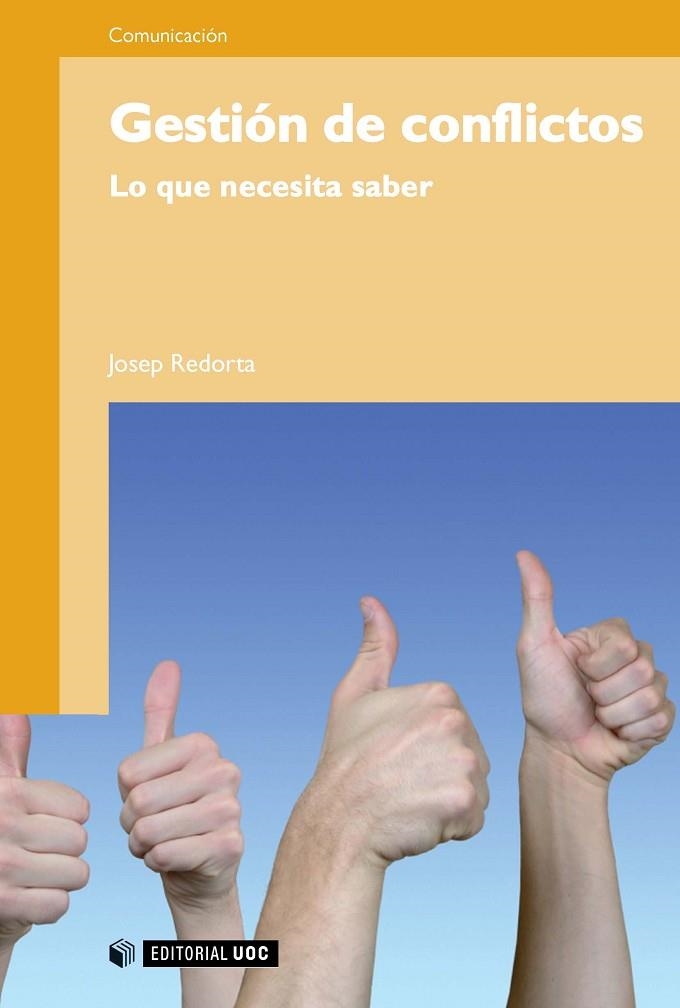 GESTIÓN DE CONFLICTOS. LO QUE NECESITAS SABER | 9788497884051 | REDORTA, JOSEP | Llibreria La Gralla | Llibreria online de Granollers