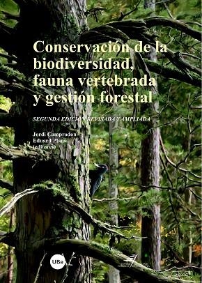 CONSERVACION DE LA BIODIVERSIDAD,FAUNA VERTEBRADA Y GESTION | 9788447531653 | CAMPRODON, JORDI / PLANA, EDUARD | Llibreria La Gralla | Llibreria online de Granollers